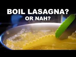 boil lasagna noodles before baking
