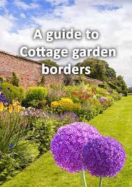 A Guide To Cottage Garden Borders