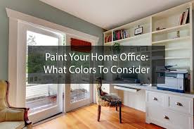 Paint Your Home Office What Colors To
