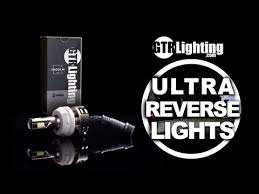 Gtr Lighting Ultra Series Led Reverse Bulbs I Hr