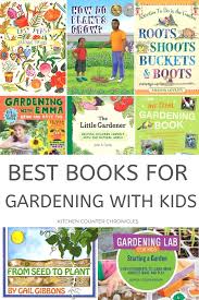 The Best Garden Books For Kids To Plan