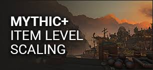 Mythic Loot And Item Level Scaling Raiders Tavern