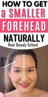 your forehead smaller without surgery