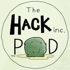 Let's start by defining podcasts. The Hack Inc Podcast S Stream