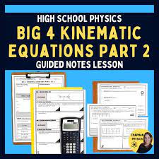 Big 4 Kinematic Equations Lesson Part 2
