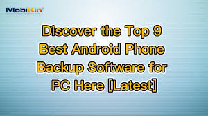 android phone backup software