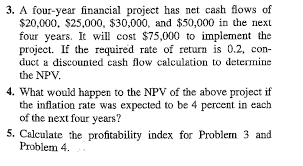 financial project has net cash flows