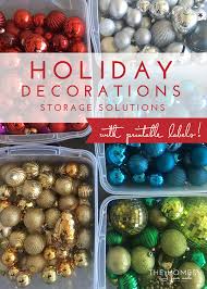 Perfect for anyone on a budget and trying to save money or those in search of unique decorations that don't look like everyone else's. Holiday Decorations Storage Solutions With Printable Labels The Homes I Have Made
