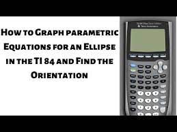 How To Graph Parametric Equations For