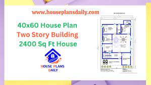 40x60 House Plan Two Story Building