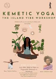 kemetic yoga island vibe work