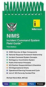 Informeds Nims Incident Command System Field Guide Michael