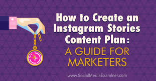 How To Create An Instagram Stories Content Plan A Guide For