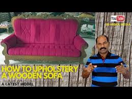 Wooden Sofa Fullcover Upholstery How To