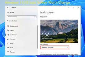 lock screen won t change on windows 10
