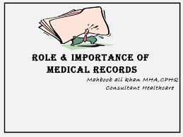 Medical Records Role And Its Maintenance