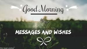 300  Best Good Morning Messages Wishes and Inspirational Quotes