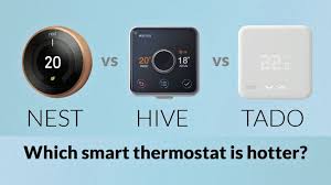 Nest Vs Hive Vs Tado Which Smart Thermostat Is Best For You