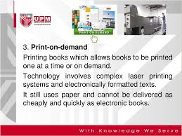 Along with dropshipping, print on demand or pod for short has become a familiar concept in many countries around the world. Unit 4 Publishing Technology Ppt Download