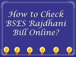 ppt how to check bses rajdhani bill