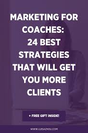 What does a life coach do? Marketing For Coaches 24 Great Strategies For 2021