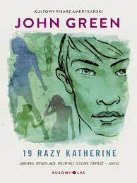 John Green - 19 Razy Katherine | PDF