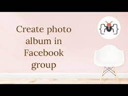 create a photo al in facebook group