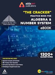 We share adda247 current affairs pdf for all competitive exams preparation like ssc upsc bank railway etc. The Cracker Practice Book For Algebra Number System Pdf Download