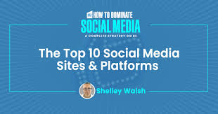 the top 10 social a sites platforms