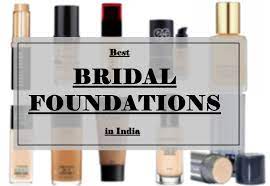 best bridal foundations in india
