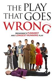 The Play That Goes Wrong Discount Tickets Best Seats At