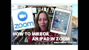 how to mirror an ipad on zoom sch
