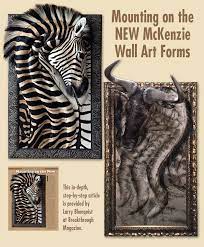 Using The Mckenzie Taxidermy Wall Art Forms