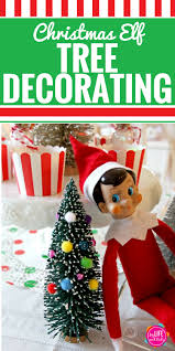 decorate a tree for your christmas elf