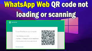 how to fix whatsapp web qr code not