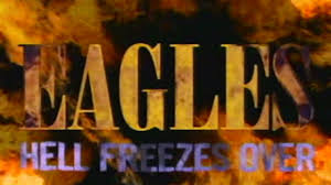 the eagles freezes over you
