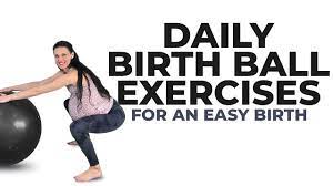 birth ball exercises for easy delivery