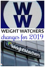 i want to give you an update on the weight watchers changes for 2019 and how they will affect you