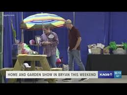 Home And Garden Show At The Bryan Expo