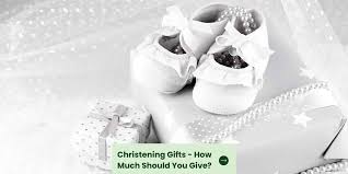 christening gifts how much should you