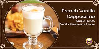 simple french vanilla cappuccino recipe