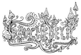 Printable trippy coloring pages are a fun way for kids of all ages to develop creativity focus motor skills and color recognition. Coloring Page For Adults With Word Psychedelic Doodle Lettering Stock Vector Illustration Of Ornate Inspiration 127853430
