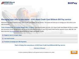 We request you to make the payment through 'click to pay' at least three working days prior to the due date to avoid late payment charges. Icici Credit Card Payment Billdesk Login Official Login Page