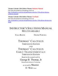 Thomas calculus 12th edition book pdf. Thomas Calculus 13th Edition Thomas Solutions Manual By Harvey11ss Issuu