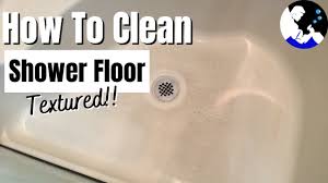 how to clean a shower floor textured