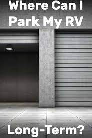 where can i park my rv long term