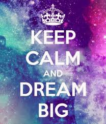KEEP CALM AND DREAM BIG POSTER WALLPAPER ON FINE ART PAPER ON 24X36 LARGE  PAPER Photographic Paper - Art & Paintings posters in India - Buy art,  film, design, movie, music, nature