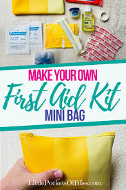 First Aid Kit Bag How To Make What To Include and Why Little