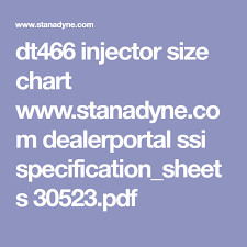 Dt466 Injector Size Chart Www Stanadyne Com Dealerportal Ssi