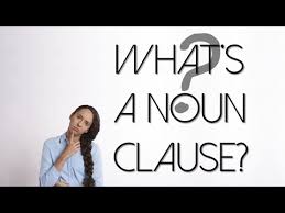 Noun clauses begin with words such as how, that, what, whatever, when, where, whether, which, whichever, who, whoever, whom, whomever , and why. Noun Clause Livebinder
